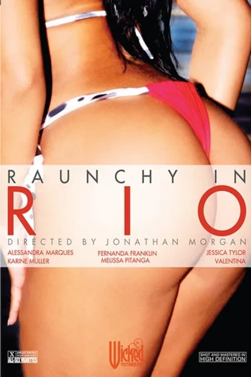 Raunchy in Rio