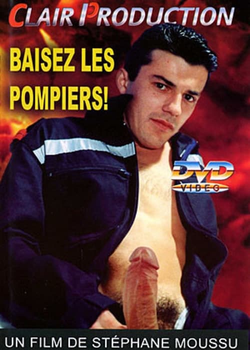 Baisez les pompiers