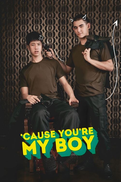 'Cause You're My Boy