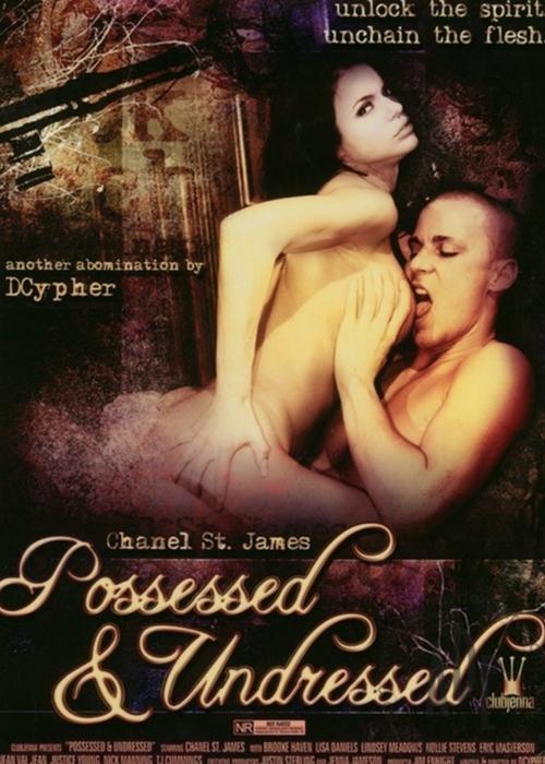 Possessed & Undressed