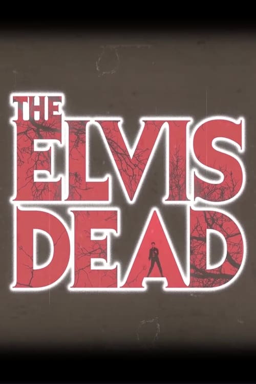 The Elvis Dead