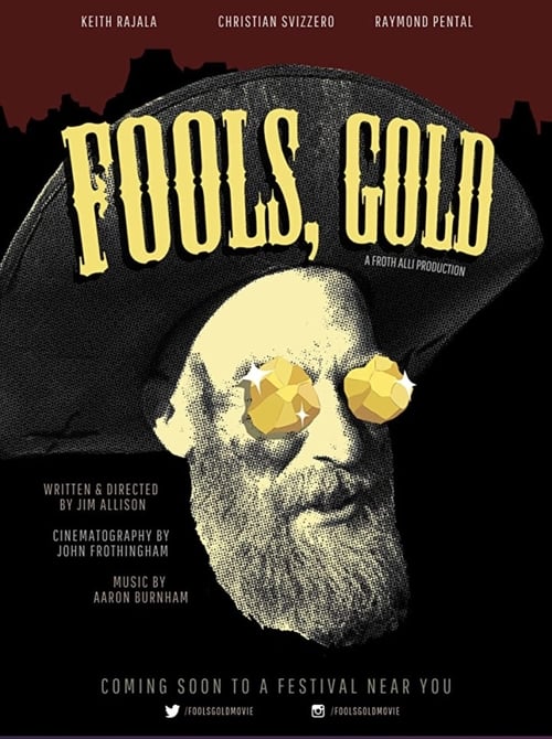 Fools, Gold