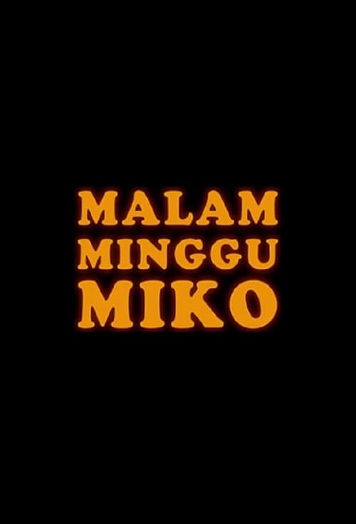 Malam Minggu Miko