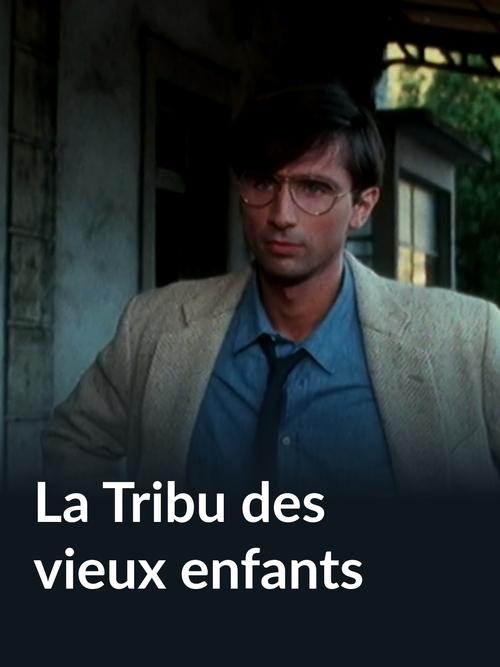 La tribu des vieux enfants