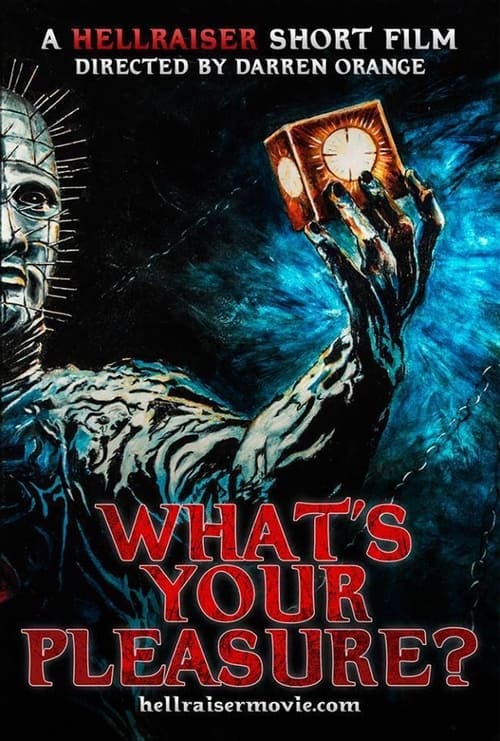 Hellraiser: What's Your Pleasure?