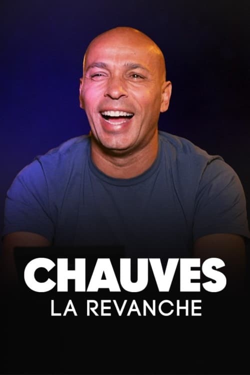 Chauves, la revanche