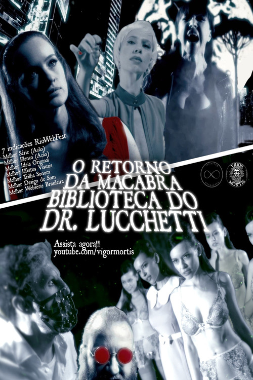 O Retorno da Macabra Biblioteca do Dr. Lucchetti
