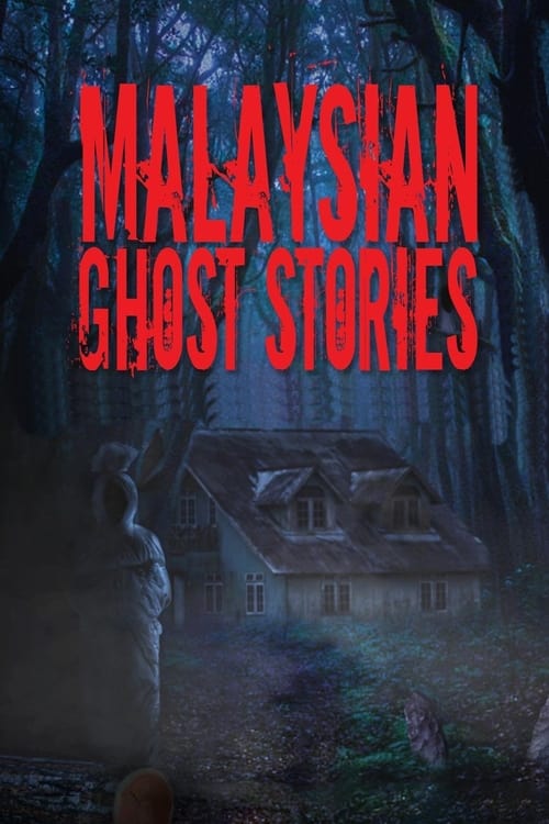 Malaysian Ghost Stories