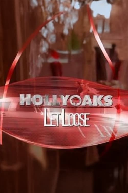 Hollyoaks: Let Loose