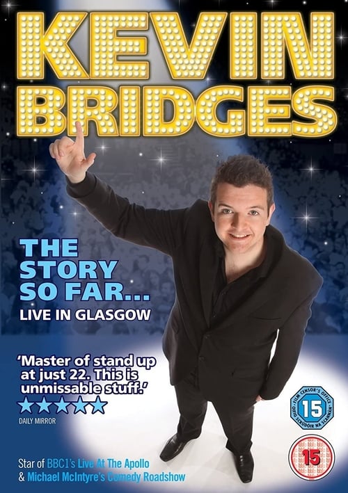 Kevin Bridges: The Story So Far...