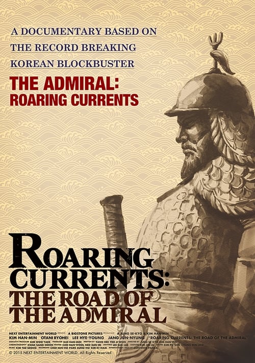 Roaring Currents: The Road of the Admiral