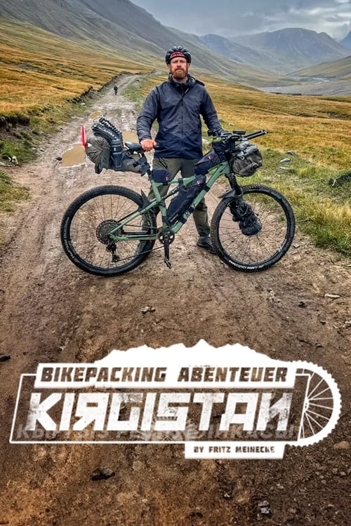 Bikepacking Abenteuer Kirgistan - by Fritz Meinecke