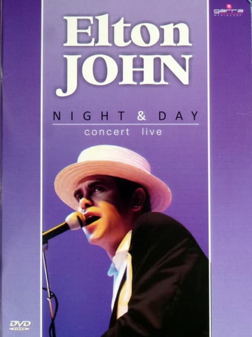 Elton John: Night & Day Concert Live