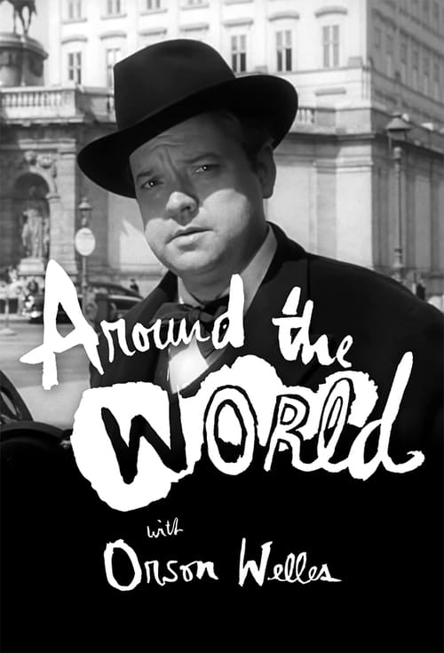 Around the World with Orson Welles