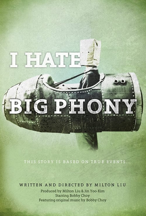 I Hate Big Phony