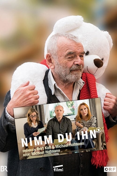 Nimm Du ihn