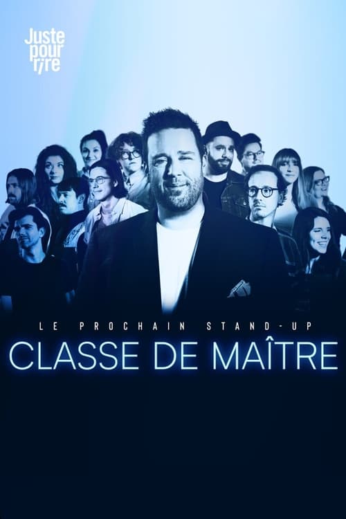 Le prochain stand-up : Classe de maître