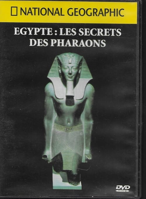 Egypt: Secrets of the Pharaohs