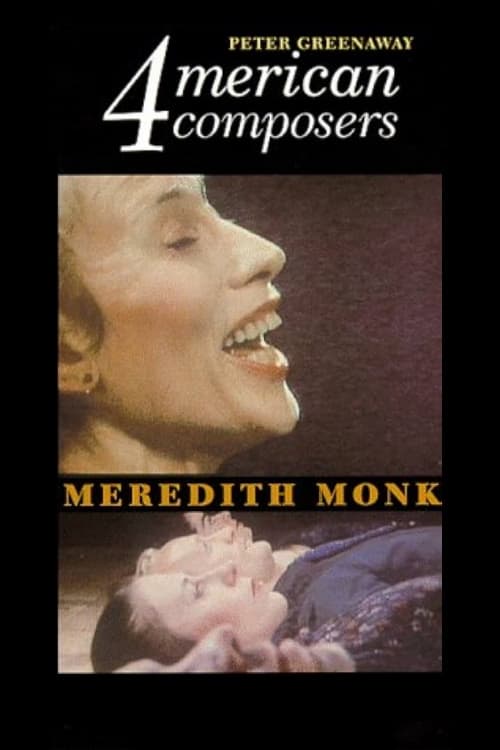 Four American Composers: Meredith Monk