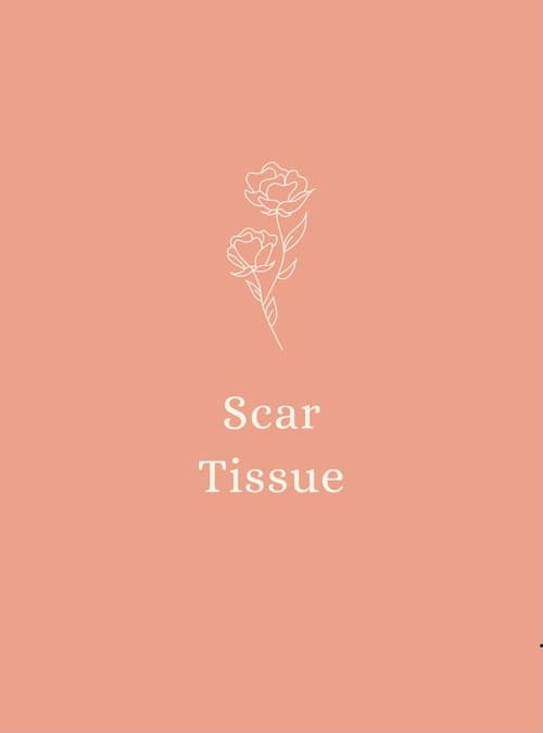 Scar Tissue