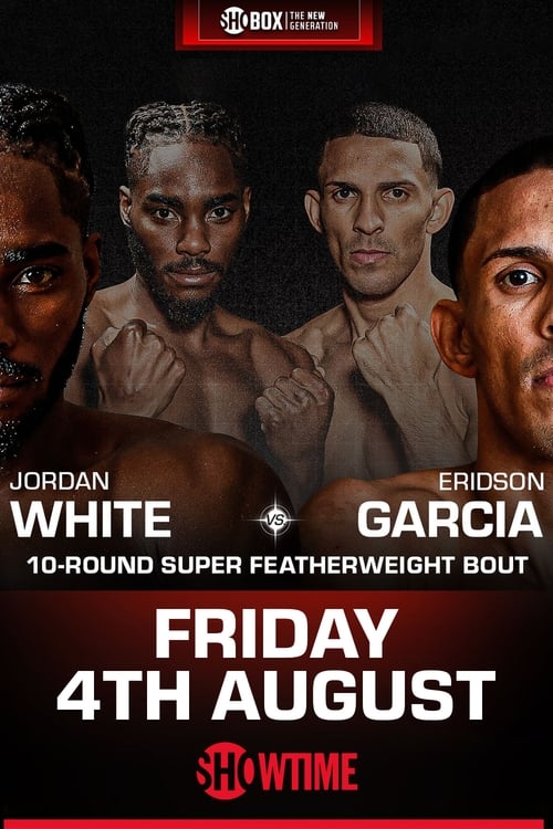 Jordan White vs. Eridson Garcia