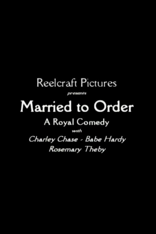 Married to Order