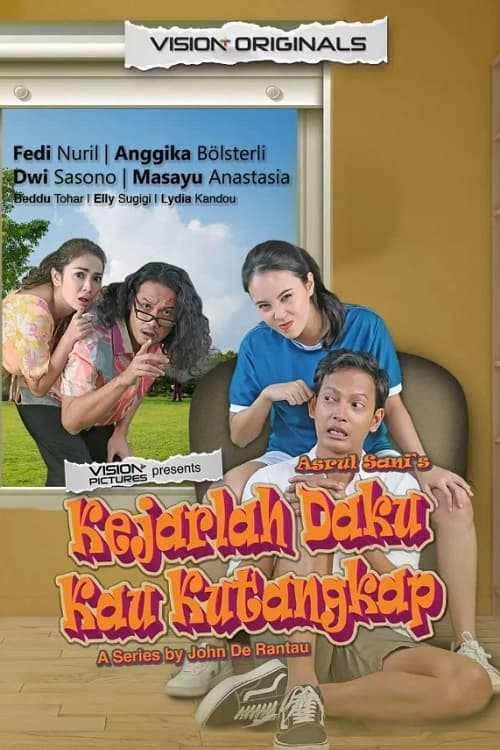 Kejarlah Daku Kau Kutangkap: The Series