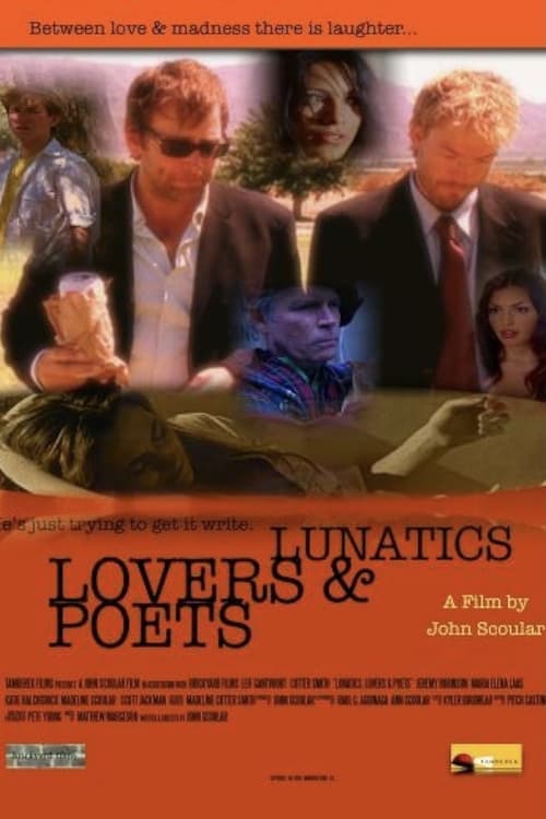 Lunatics, Lovers & Poets