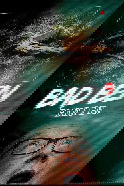 Bad Ben 9: Benign