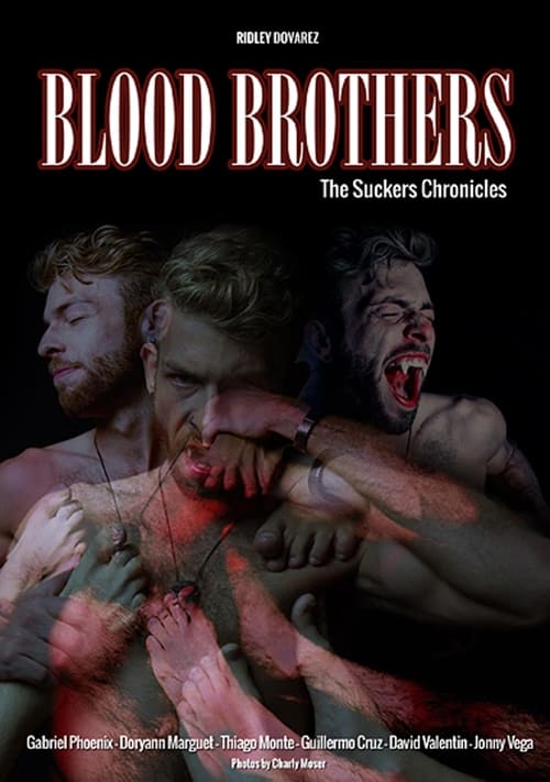 Blood Brothers: The Suckers Chronicles