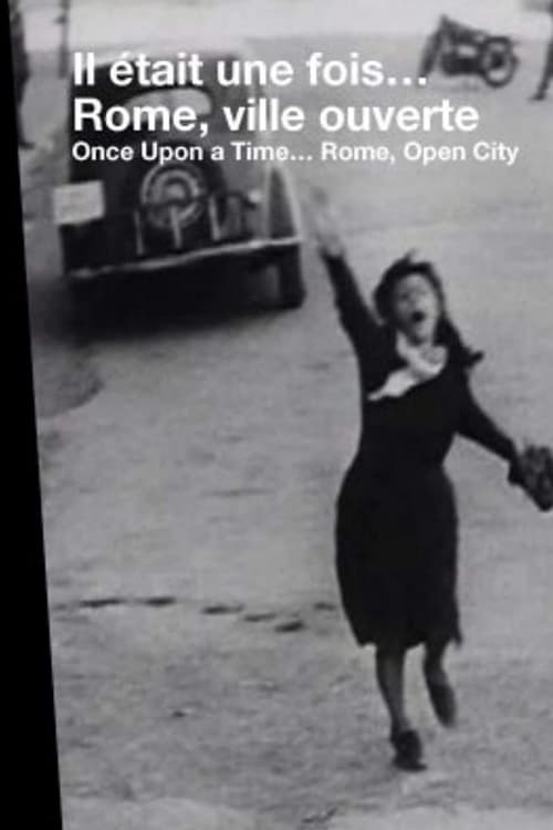 Once Upon a Time... 'Rome, Open City'