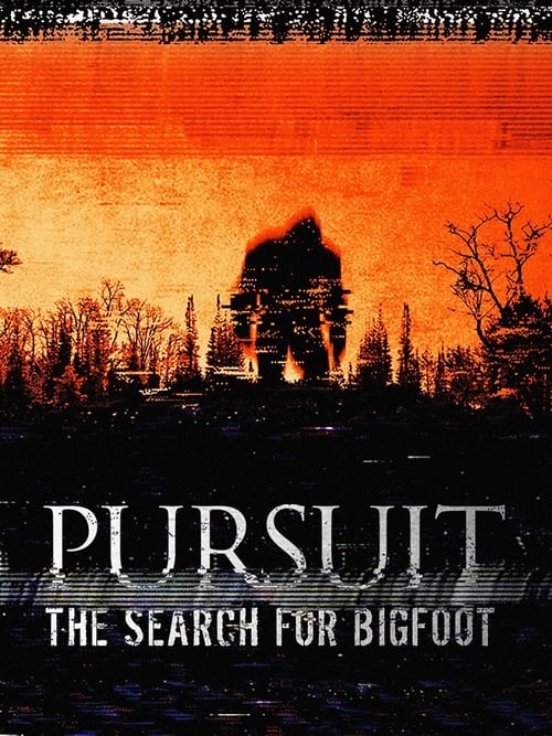 Pursuit: The Search for Bigfoot