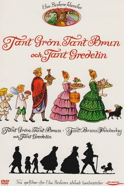 Tant Grön, tant Brun och tant Gredelin