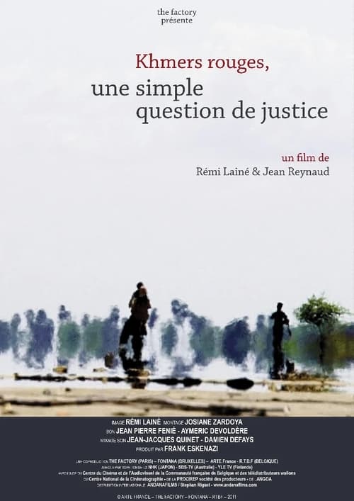 Khmers Rouges, une simple question de justice