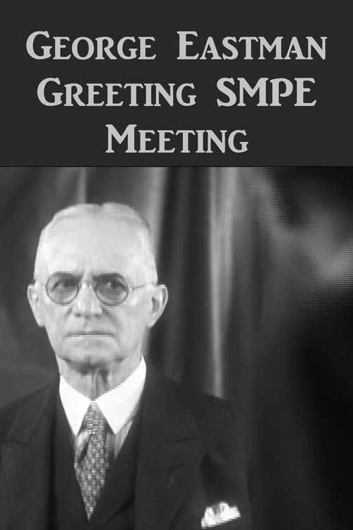 George Eastman Greeting SMPE