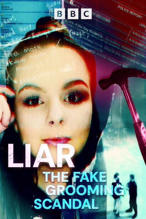 Liar: The Fake Grooming Scandal