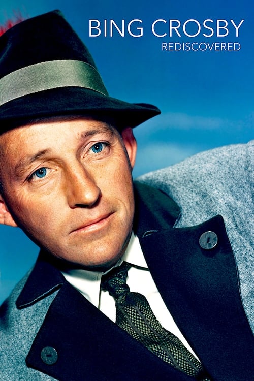 Bing Crosby: Rediscovered