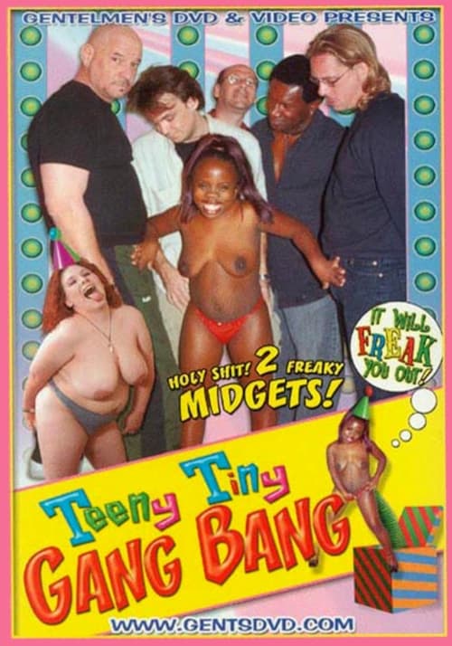 Teeny Tiny Gang Bang