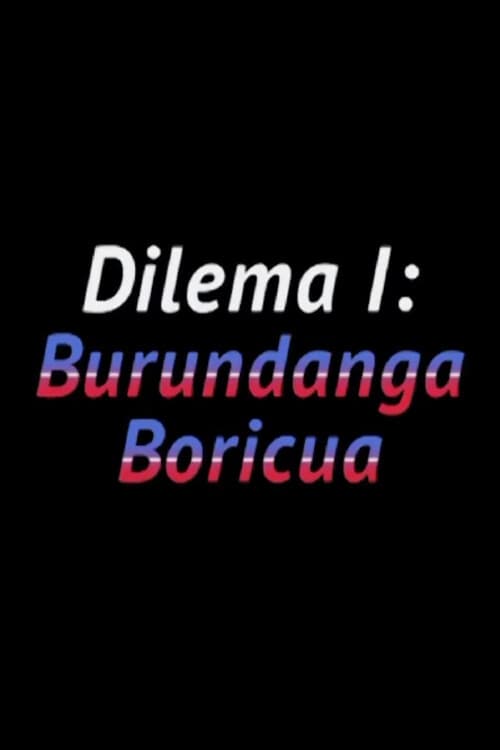 Dilema I: Burundanga boricua