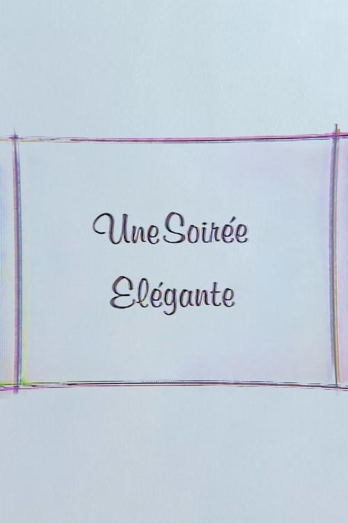 Une Soirée Elégante