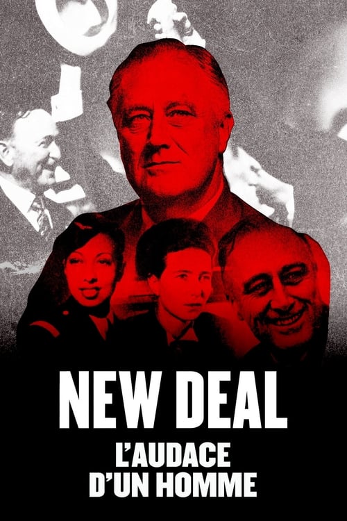 The New Deal: The Man Who Changed America