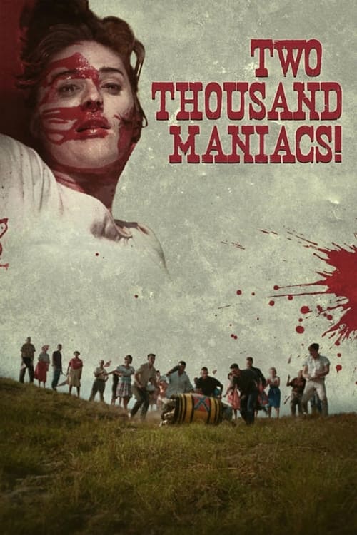 Two Thousand Maniacs!