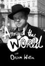 Around the World with Orson Welles