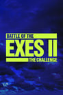 Battle of the Exes II