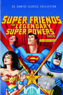 Super Friends: The Legendary Super Powers Show