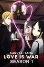 Kaguya-sama: Love Is War