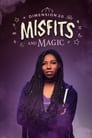 Misfits and Magic