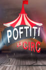 Poftiti la circ