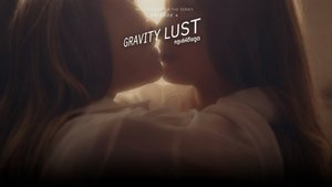 Gravity Lust