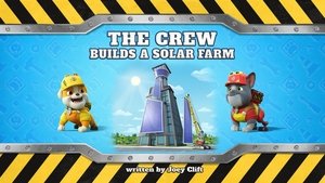 The Crew Builds a Solar Farm